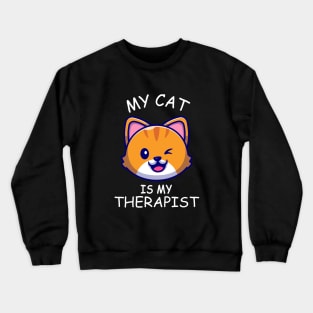 My Cat Is My Therapist Cat Lover Crewneck Sweatshirt